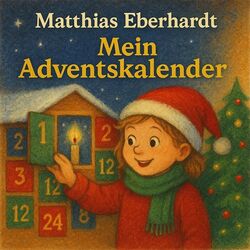 Mein Adventskalender Chords by Matthias Eberhardt