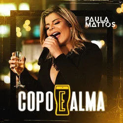 Copo E Alma Chords by Paula Mattos