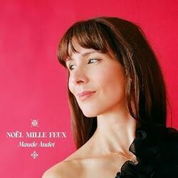 Noël Mille Feux Chords by Maude Audet