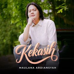 Kekasih Chords by Maulana Ardiansyah