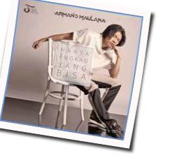 Hanya Engkau Yang Bisa Chords by Armand Maulana