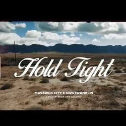 Hold Tight Chords by Maverick City Music
