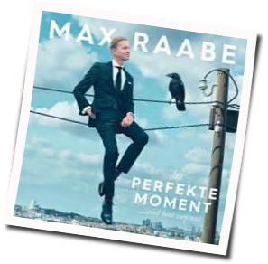 Der Perfekte Moment Wird Heut Verpennt Chords by Max Raabe