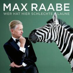 Wer Hat Hier Schlechte Laune Chords by Max Raabe