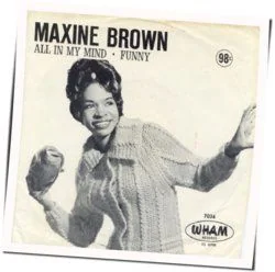 All In My Mind Chords by Maxine Brown