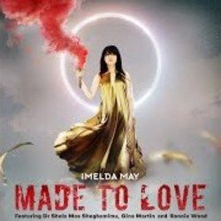 Made To Love Chords by Imelda May