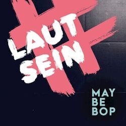 Lautsein by Maybebop