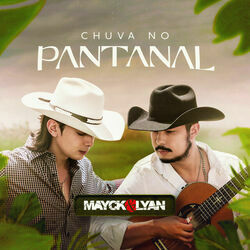 Chuva No Pantanal Chords by Mayck E Lyan