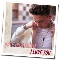 Hate How Much I Love You Chords by Conor Maynard