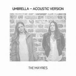 Umbrella Chords by The Mayries