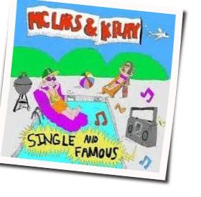 Single And Famous Chords by MC Lars