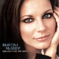 This Ones For The Girls Chords by Martina McBride