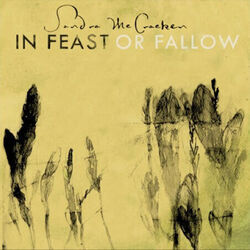 In Feast Or Fallow Chords by Sandra Mccracken