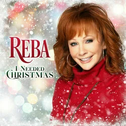 I Needed Christmas Chords by Reba McEntire