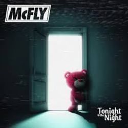 Tonight Is The Night by McFly