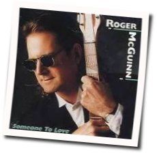 Someone To Love Chords by Roger Mcguinn