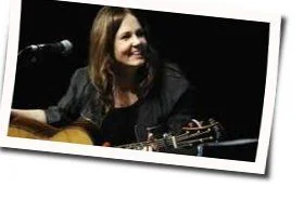 If Whiskey Were A Woman Chords by Lori McKenna