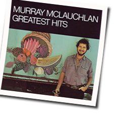 Do You Dream Of Being Somebody Chords by Murray Mclauchlan
