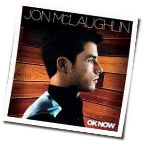 Anybody Else Chords by Jon Mclaughlin