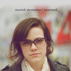 Unarmed Chords by Mariah Mcmanus