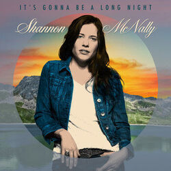 It's Gonna Be A Long Night Chords by Shannon Mcnally