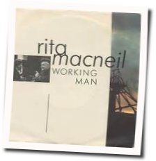 Working Man Chords by Rita Mcneil