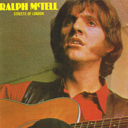 Streets Of London  by Ralph Mctell