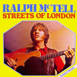 Streets Of London  by Ralph Mctell