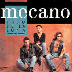 Hijo De La Luna Chords by Mecano