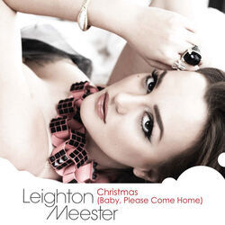 Christmas Baby Please Come Home by Leighton Meester