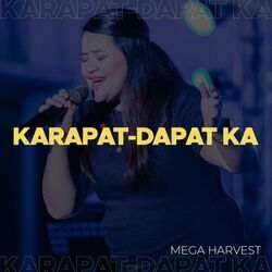 Karapat-dapat Ka by Mega Harvest Music