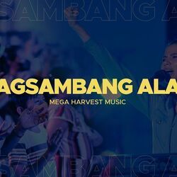 Pagsambang Alay Chords by Mega Harvest Music