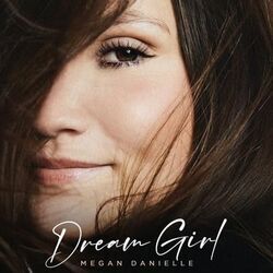 Dream Girl Chords by Megan Danielle