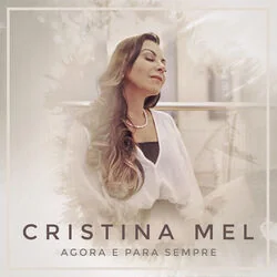 Agora E Para Sempre Chords by Cristina Mel