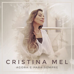 Agora E Para Sempre Chords by Cristina Mel