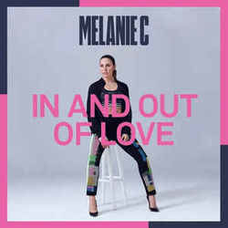 In And Out Of Love  by Melanie C