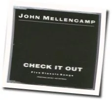 Check It Out Tab by John Mellencamp