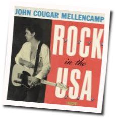 Rock In The Usa Chords by John Cougar Mellencamp