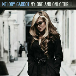 My One And Only Thrill Chords by Melody Gardot