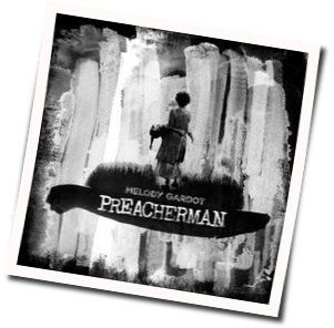 Preacherman Chords by Melody Gardot
