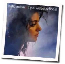 If You Were A Sailboat Chords by Katie Melua