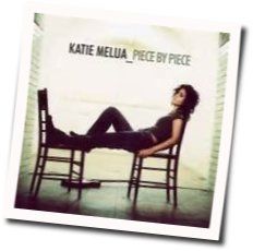 Piece By Piece Chords by Katie Melua