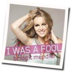 I Was A Fool Chords by Bridgit Mendler