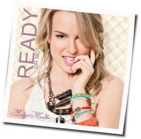 Ready Or Not  Chords by Bridgit Mendler