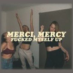 Fucked Myself Up Ukulele Chords by Merci, Mercy