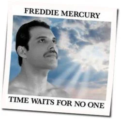 Time Waits For No One Chords by Freddie Mercury
