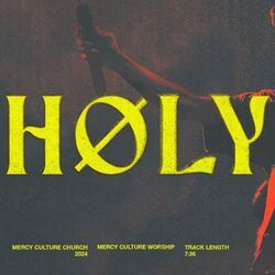 Holy Chords by Mercy Culture Worship
