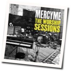 You Are There Chords by Mercy Me