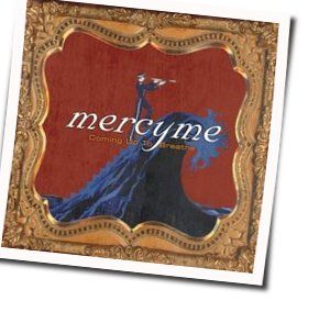 No More No Less Chords by MercyMe
