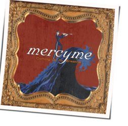 Something About You Chords by MercyMe